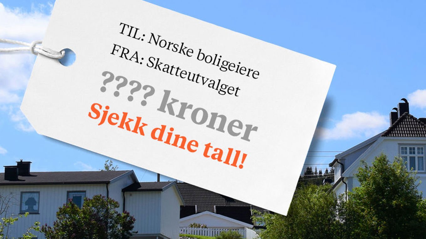 Et kort med teksten "Til norske boligeiere. Fra Skatteutvalget. Sjekk dine tall!"